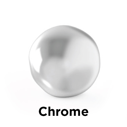 Chrome finish